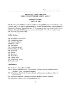 4th NCI Director== s Consumer Liaison Group  ___________________________________________________________________________ NATIONAL CANCER INSTITUTE DIRECTOR = S CONSUMER LIAISON GROUP Summary of Meeting