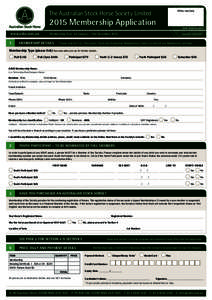 Office Use Only  The Australian Stock Horse Society Limited 2015 Membership Application