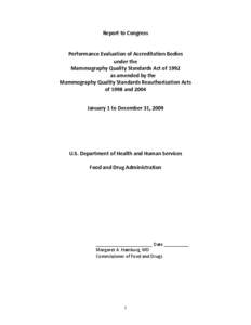 Report to Congress      Performance Evaluation of Accreditation Bodies  under the  Mammography Quality Standards Act of 1992 