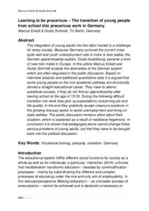 Marcus Eckelt & Guido Schmidt  Learning to be precarious – The transition of young people from school into precarious work in Germany Marcus Eckelt & Guido Schmidt, TU Berlin, Germany