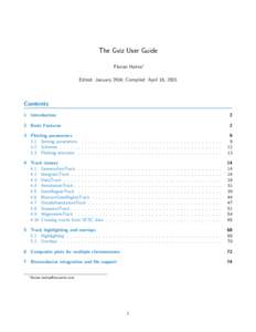 The Gviz User Guide Florian Hahne∗ Edited: January 2014; Compiled: April 16, 2015 Contents 1 Introduction