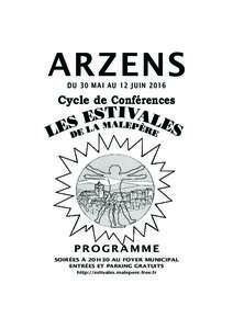 ARZENS DU 30 MAI AU 12 JUIN 2016 Cycle de Conférences  STAILEVALE