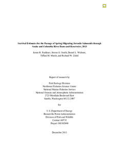 Survival Estimates for the Passage of Spring Migrating Juvenile Salmonids through Snake and Columbia River Dams and Reservoirs, 2009