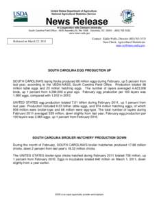 News Release In Cooperation with Clemson University South Carolina Field Office[removed]Assembly St, Rm[removed]Columbia, SC[removed][removed]www.nass.usda.gov  Released on March 22, 2011