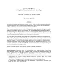 Protecting Online Privacy: Self-Regulation, Mandatory Standards, or Caveat Emptor Zhulei Tang*, Yu (Jeffrey) Hu†, Michael D. Smith‡ This Version: April 2005 ABSTRACT