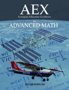 The Aerospace Education EXcellence Award Program ACTIVITY BOOKLET for Advanced Math Author and Project Director Dr. Richard Edgerton