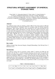 ECF15  STRUCTURAL INTEGRITY ASSESSMENT OF SPHERICAL STORAGE TANKS  Gorgi Adžiev (1), Aleksandar Sedmak (2), Todor Adžiev (1), Stojan Sedmak (3)