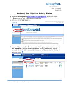UWG User Job AidMonitoring User Progress of Training Modules 1. Sign into Develop West www.westga.edu/developwest Your User ID and Password will be your UWG network credentials.