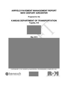 Land transport / New Century AirCenter / Pavement Condition Index / Pavement management / Taxiway / Runway / Airport / Road surface / Asphalt concrete / Transport / Airport infrastructure / Road transport