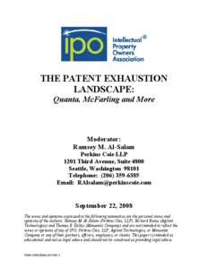 THE PATENT EXHAUSTION LANDSCAPE: Quanta, McFarling and More Moderator: Ramsey M. Al-Salam