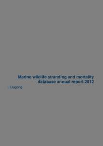 Marine wildlife stranding and mortality database annual report[removed]I Dugong.