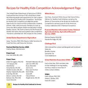 Recipes for Healthy Kids Competition Acknowledgement Page The United States Department of Agriculture (USDA), Food and Nutrition Service (FNS) would like to thank the following people and organizations for their support 