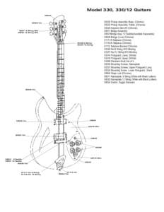 Model 330, GuitarsPickup Assembly, Bass, (ChromePickup Assembly, Treble, (ChromeKeywind Set of 6 (Chrome)