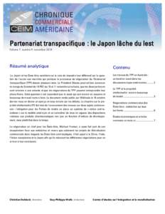 Partenariat transpacifique : le Japon lâche du lest Volume 7, numéro 9, novembre 2014 Résumé analytique  Contenu