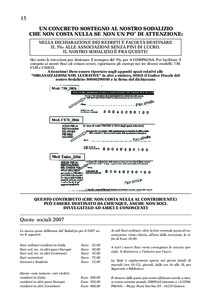 15 UN CONCRETO SOSTEGNO AL NOSTRO SODALIZIO CHE NON COSTA NULLA SE NON UN PO’ DI ATTENZIONE: NELLA DICHIARAZIONE DEI REDDITI È FACOLTÀ DESTINARE IL 5‰ ALLE ASSOCIAZIONI SENZA FINI DI LUCRO. IL NOSTRO SODALIZIO È F