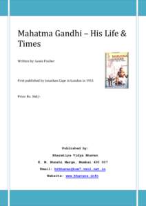 Mahatma Gandhi – His Life & Times