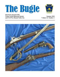 The Bugle Quarterly Journal of the Camp Curtin Historical Society and Civil War Round Table, Inc.  Summer 2011