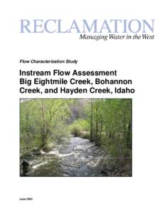 Instream Flow Assessment: Big Eightmile Creek, Bohannon Creek, and Hayden Creek, Idaho