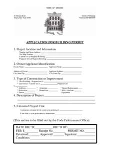 APPLICATION FOR BUILDING PERMIT 1. Project location and Information Number and Street Address:___________________________________________ Tax Map Number: __________________________________________________ Current Use of 