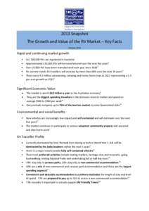 Largest RV Club in the Southern Hemisphere 2013 Snapshot The Growth and Value of the RV Market – Key Facts October 2013