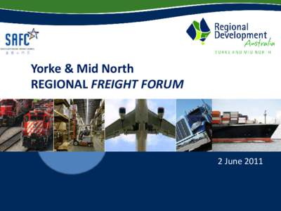 Yorke & Mid North REGIONAL FREIGHT FORUM Example graphic