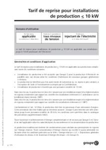 Tarif de reprise pour installations de production < 10 kW Domaine d’utilisation Tarif d’utilisation du réseau