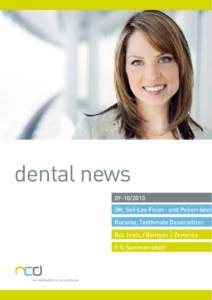 dental news[removed]3M, Sof-Lex Finier- und Polierräder Kuraray, Teethmate Desensitizer Rot. Instr. / Röntgen / Zemente 5 % Sommerrabatt