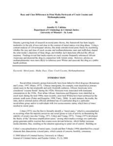 Race and Class Differences in Print Media Portrayals of Crack Cocaine and Methamphetamine By Jennifer E. Cobbina Department of Criminology & Criminal Justice University of Missouri – St. Louis