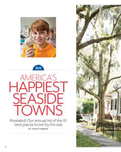 2013  America’s Revealed! Our annual list of the 10 best places to live by the sea