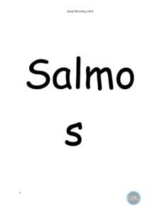 Good Morning Girls  Salmo s 1