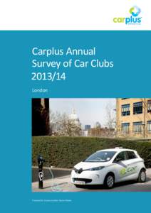 Carplus Annual Survey of Car ClubsLondon  Prepared for Carplus by Steer Davies Gleave