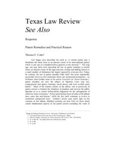 Texas Law Review See Also Response Patent Remedies and Practical Reason Thomas F. Cotter* Carl Sagan once described the earth as “a routine planet near a