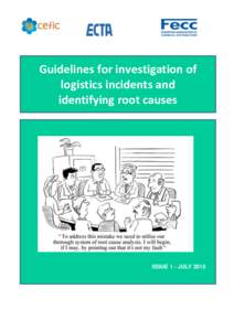 Guidelines for investigation of logistics incidents and identifying root causes ISSUE 1 - JULY 2015