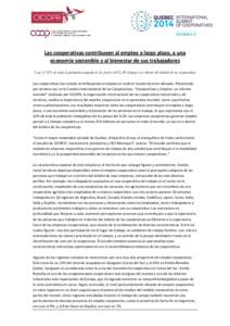 Las cooperativas contribuyen al empleo a largo plazo, a una economía sostenible y al bienestar de sus trabajadores Casi el 12% de toda la población ocupada de los países del G-20 trabaja en o dentro del ámbito de las