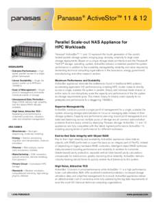 Panasas® ActiveStor™ 11 & 12  Parallel Scale-out NAS Appliance for HPC Workloads  HIGHLIGHTS