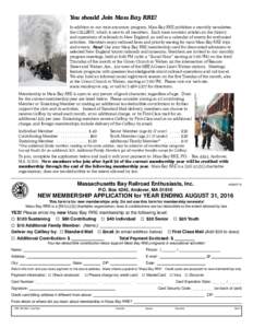 You should Join Mass Bay RRE! In addition to our train excursion program, Mass Bay RRE publishes a monthly newsletter, the CALLBOY, which is sent to all members. Each issue contains articles on the history and operations