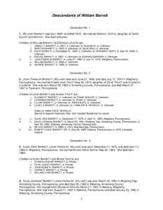 Descendants of William Barrett Generation NoW ILLIAM1 BARRETT was born 1820, and diedHe married MARIA(H) AUSTIN, daughter of GAIRD AUSTIN and MARTHA. She died Unknown. Children of W ILLIAM BARRETT and MARIA