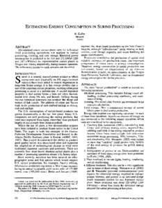 ESTIMATING ENERGY CONSUMPTION IN SURIMI PROCESSING E. Kolbe MEMBER ASAE