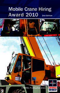 Mobile Crane Hiring Award 2010 2nd Edition  A CFMEU Publication 2011