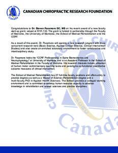 Chiropractic / Association of Commonwealth Universities / Consortium for North American Higher Education Collaboration / University of Manitoba / Veterinary chiropractic / Medical school / Biomechanics / New York Chiropractic College / Logan College of Chiropractic / Medicine / Health / Motor control