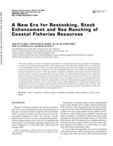 Downloaded By: [Leber, Kenneth M.] At: 20:56 13 March[removed]Reviews in Fisheries Science, 16(1–3):1–9, 2008 C Taylor and Francis Group, LLC Copyright  ISSN: [removed]print
