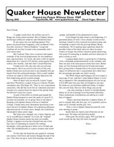 Quaker House Newsletter Spring 2002 Front-Line Peace Witness Since 1969 Fayetteville, NC www.quakerhouse.org