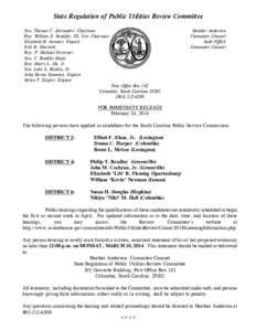 State Regulation of Public Utilities Review Committee Sen. Thomas C. Alexander, Chairman Rep. William E. Sandifer, III, Vice Chairman Elizabeth H. Atwater, Esquire Erik H. Ebersole Rep. P. Michael Forrester