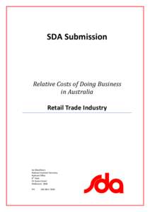 Submission 6 - Shop Distributive and Allied Employees Association (SDA) - Costs of Doing Business: Retail Trade Industry - Case study