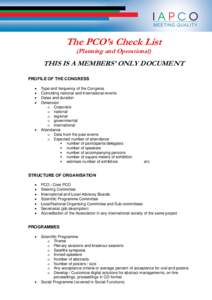 The PCO’s Check List (Planning and Operational) THIS IS A MEMBERS’ ONLY DOCUMENT PROFILE OF THE CONGRESS 