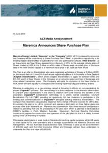 Marenica Energy Limited 6 Kings Park Road West Perth WA[removed]PO Box 761, West Perth WA 6872) +[removed] www.marenicaenergy.com.au