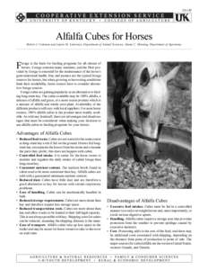 ID-145  Alfalfa Cubes for Horses Robert J. Coleman and Laurie M. Lawrence, Department of Animal Sciences; Jimmy C. Henning, Department of Agronomy