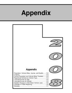 Appendix  Appendix Population, Vehicle Miles, Injuries, and Deaths[removed]Crashes................................................................... 113 County Population and Vehicle Miles Traveled[removed]