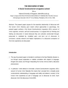 THE DISCOURSE OF MIND A Social Constructionist Linuigistics outlook Shi-xu National University of Singapore, [removed] (Paper for Session NEW RELATIVITIES IN DISCOURSES OF THINKING AND FEELING, American th