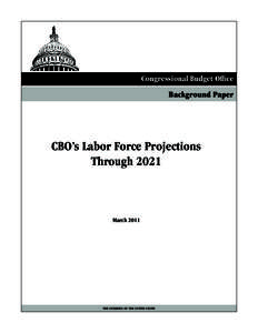 CBO’s Labor Force Projections Through 2021